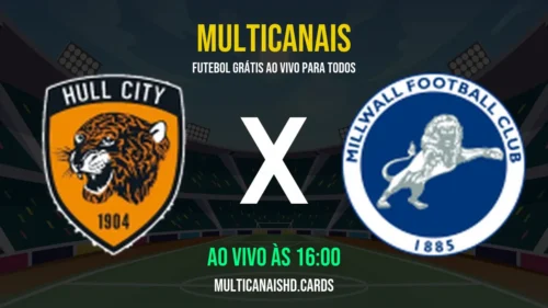 Assistir Hull City x Millwall Ao Vivo Online 08/05/2026