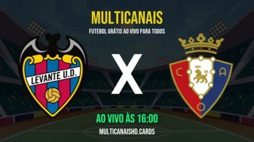 Assistir Levante x Osasuna Ao Vivo Online 08/05/2026